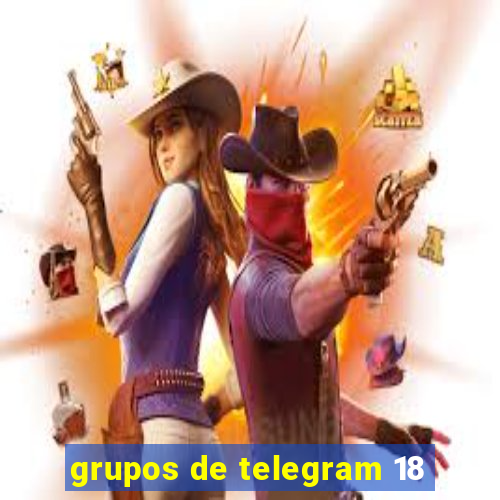 grupos de telegram 18